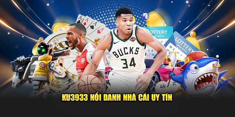Ku3933 nổi danh nhà cái uy tín 