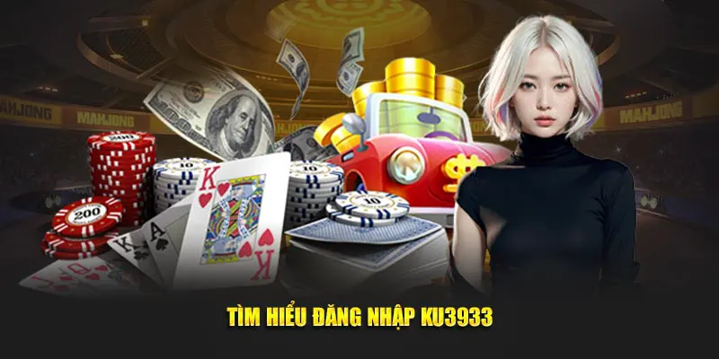 Tìm hiểu đăng nhập Ku3933