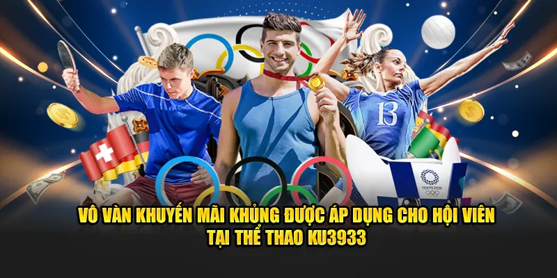 Vô vàn khuyến mãi khủng được áp dụng cho hội viên tại thể thao Ku3933