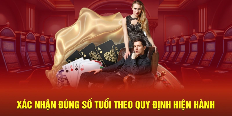 Xác nhận đúng số tuổi theo quy định hiện hành